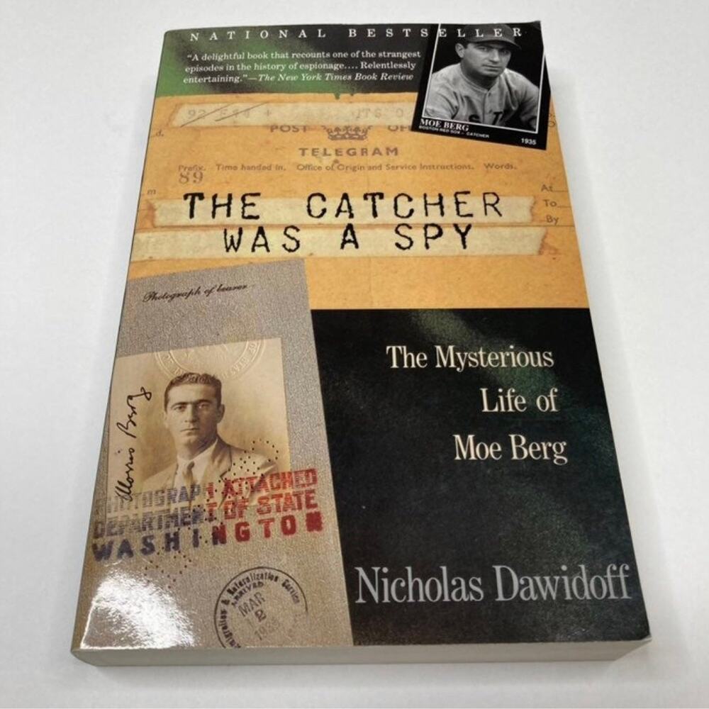 The Catcher Was A Spy by Nicholas Dawidoff Book